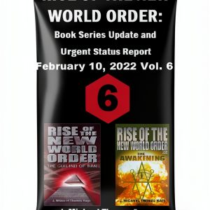 Rise New World Order Book 6 Eschatology Christian Prophecy-0